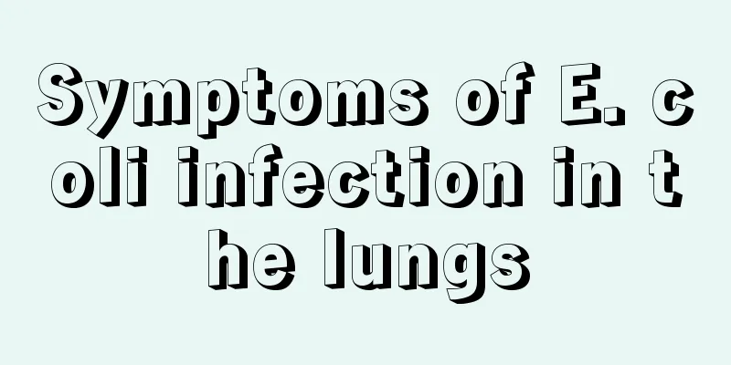 Symptoms of E. coli infection in the lungs