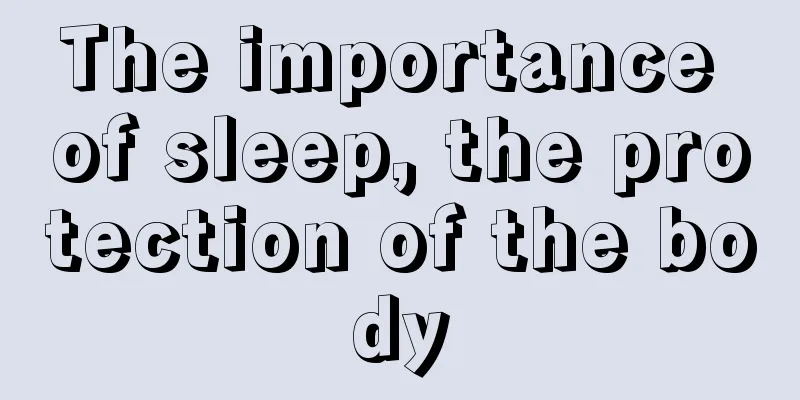 The importance of sleep, the protection of the body