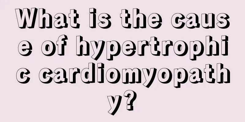 What is the cause of hypertrophic cardiomyopathy?
