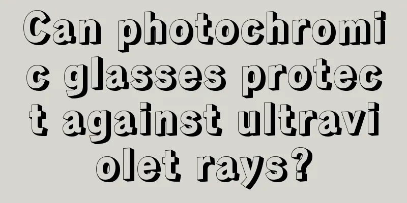 Can photochromic glasses protect against ultraviolet rays?