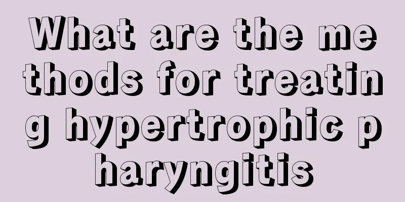 What are the methods for treating hypertrophic pharyngitis