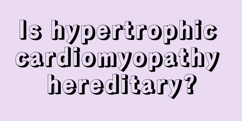 Is hypertrophic cardiomyopathy hereditary?