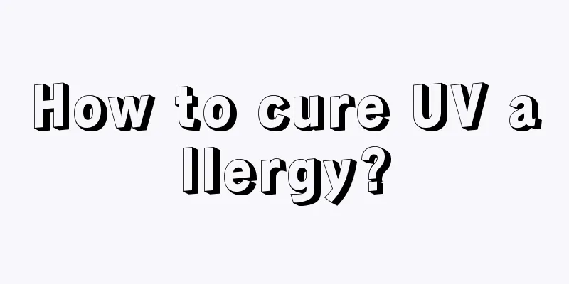 How to cure UV allergy?