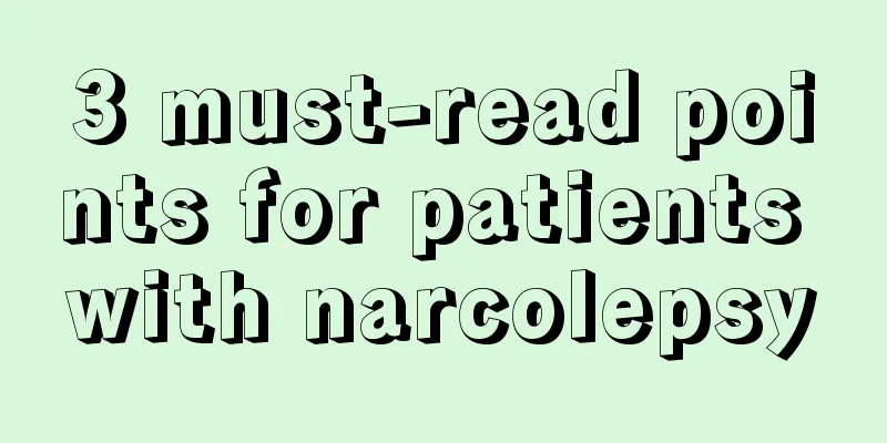 3 must-read points for patients with narcolepsy