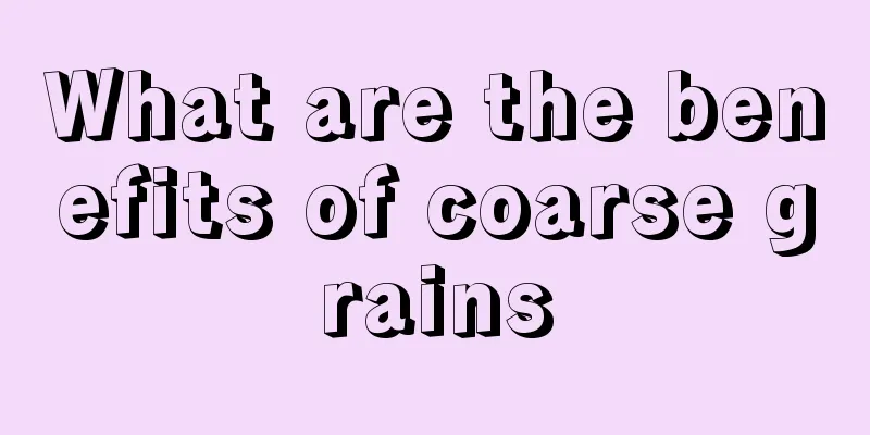 What are the benefits of coarse grains