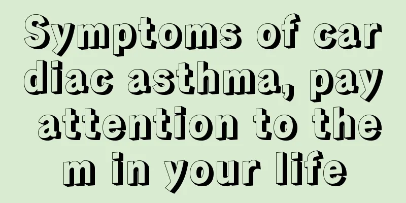 Symptoms of cardiac asthma, pay attention to them in your life