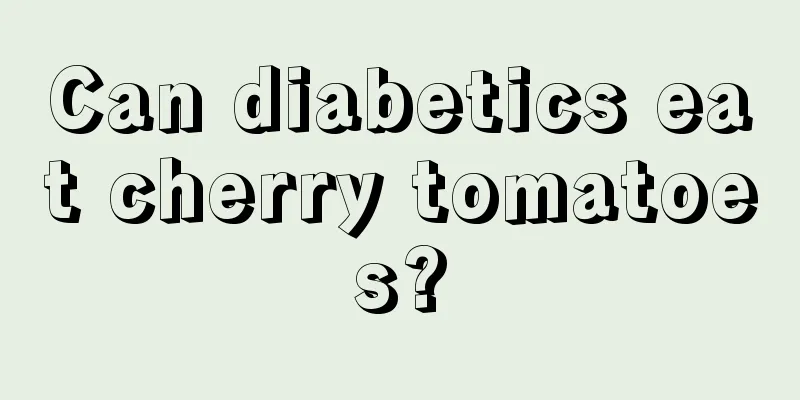 Can diabetics eat cherry tomatoes?