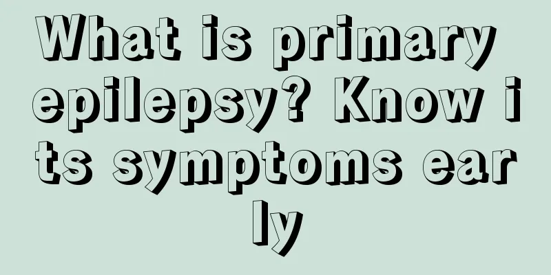 What is primary epilepsy? Know its symptoms early
