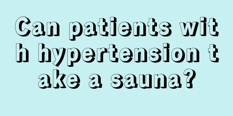 Can patients with hypertension take a sauna?