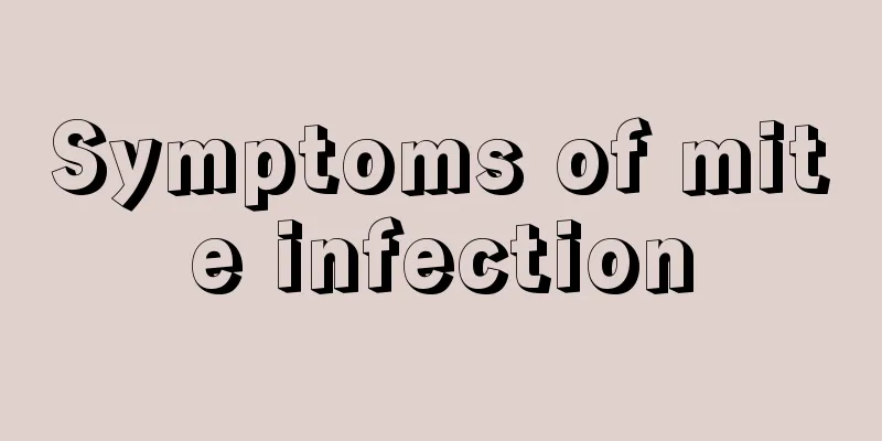 Symptoms of mite infection
