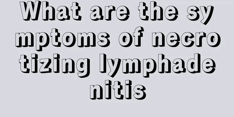 What are the symptoms of necrotizing lymphadenitis