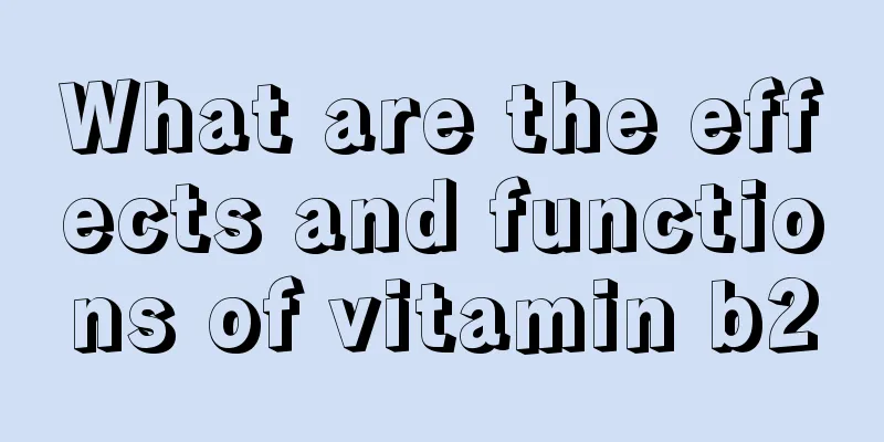 What are the effects and functions of vitamin b2