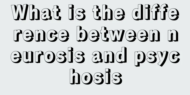 What is the difference between neurosis and psychosis