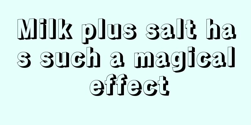 Milk plus salt has such a magical effect