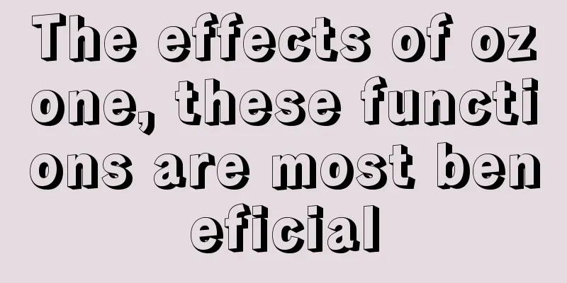 The effects of ozone, these functions are most beneficial