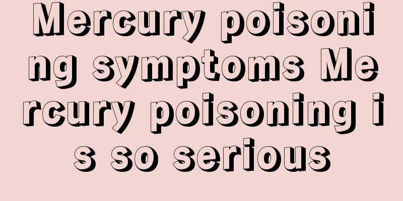 Mercury poisoning symptoms Mercury poisoning is so serious