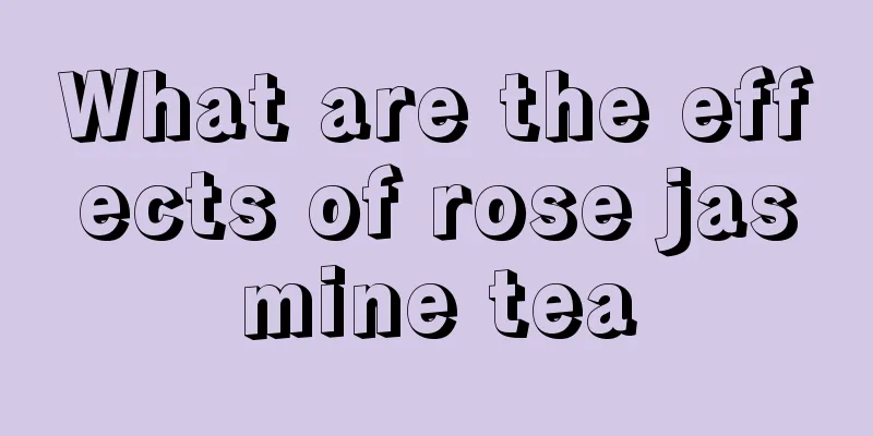 What are the effects of rose jasmine tea