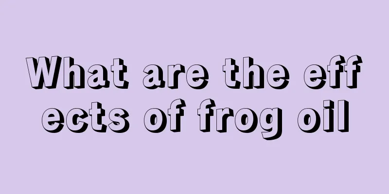 What are the effects of frog oil
