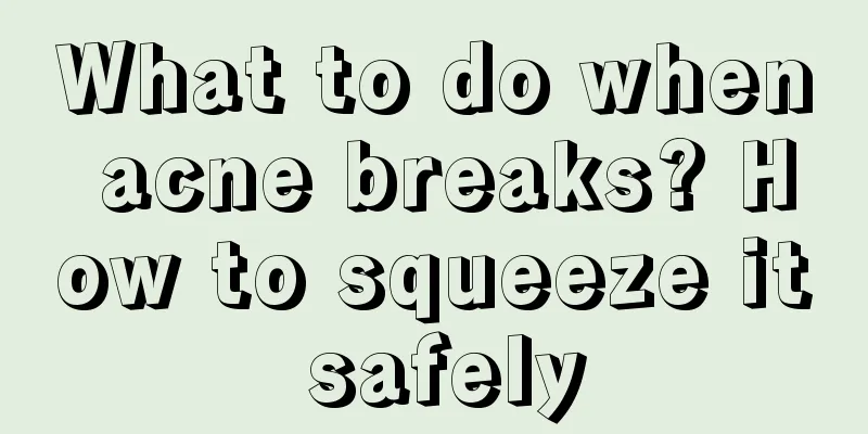 What to do when acne breaks? How to squeeze it safely