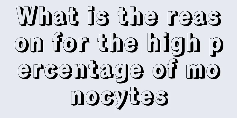 What is the reason for the high percentage of monocytes