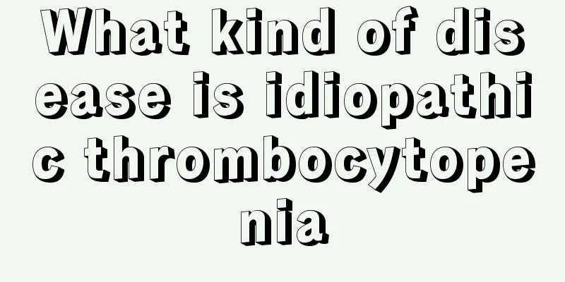 What kind of disease is idiopathic thrombocytopenia