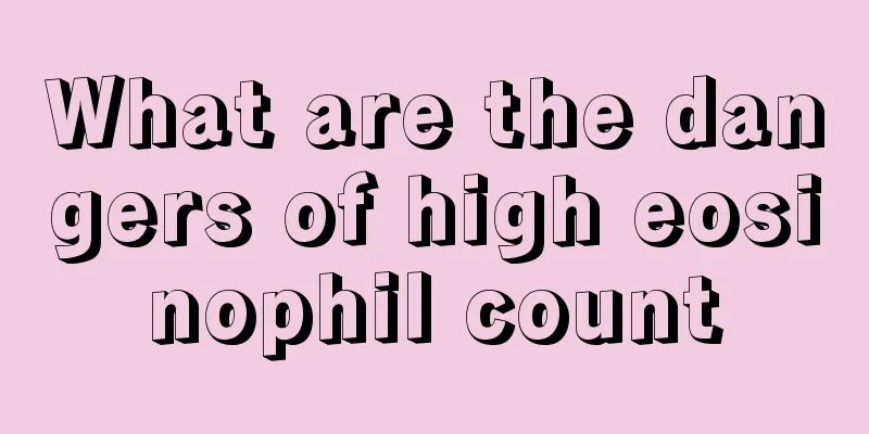 What are the dangers of high eosinophil count