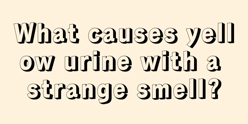 What causes yellow urine with a strange smell?