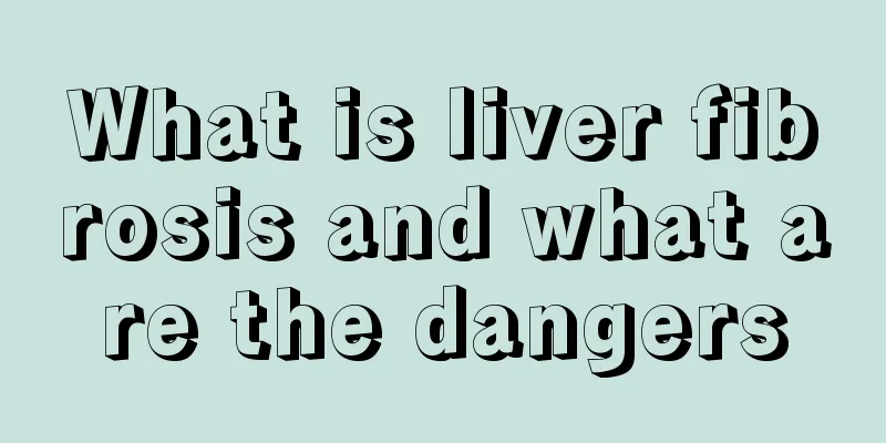 What is liver fibrosis and what are the dangers