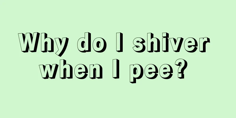Why do I shiver when I pee? 
