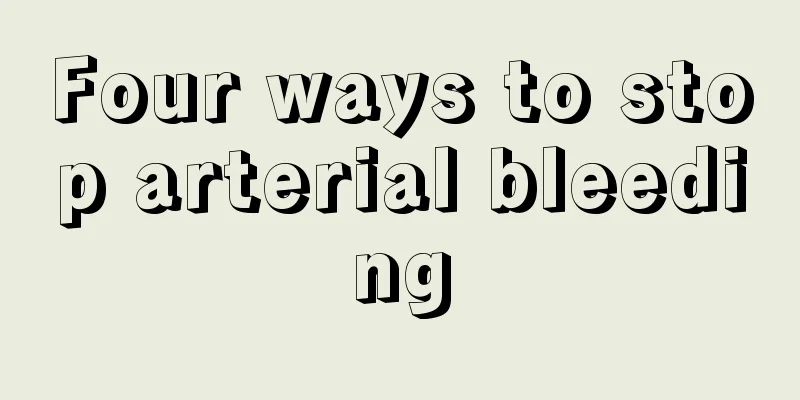 Four ways to stop arterial bleeding