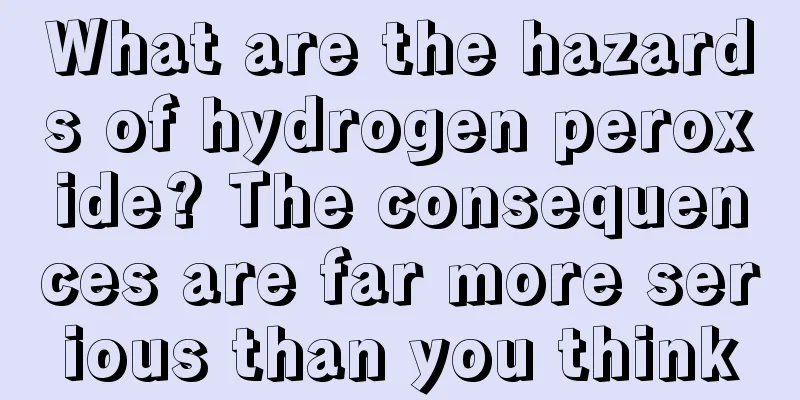 What are the hazards of hydrogen peroxide? The consequences are far more serious than you think