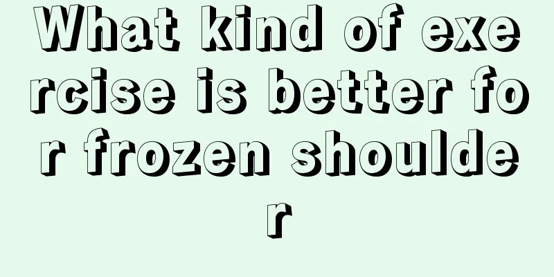 What kind of exercise is better for frozen shoulder