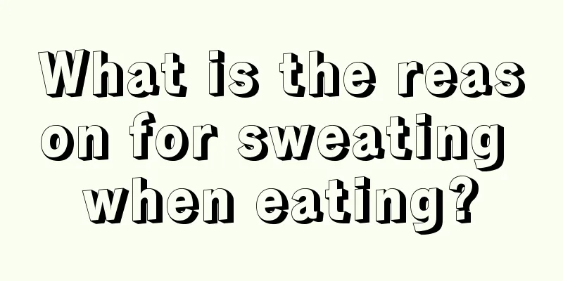 What is the reason for sweating when eating?