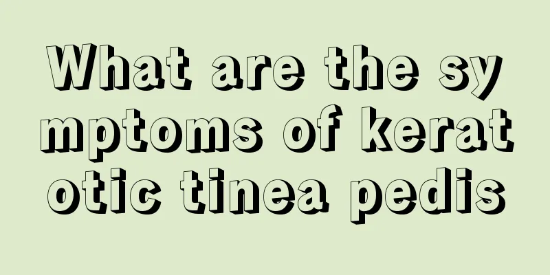 What are the symptoms of keratotic tinea pedis
