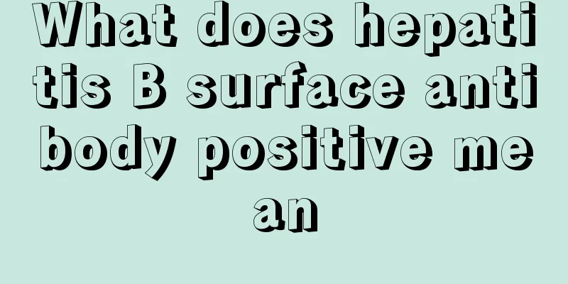 What does hepatitis B surface antibody positive mean