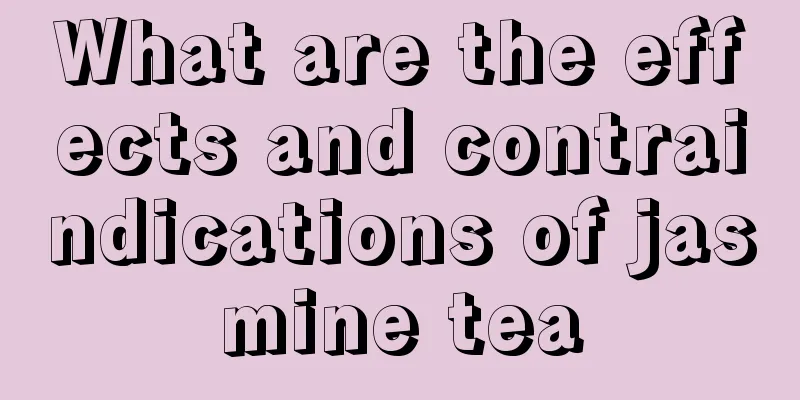 What are the effects and contraindications of jasmine tea