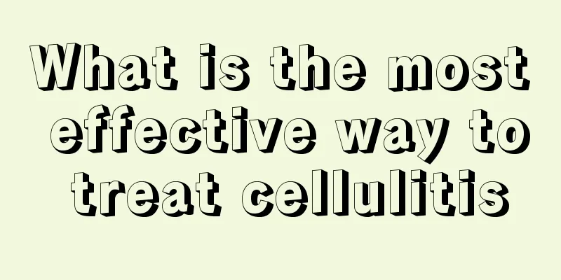 What is the most effective way to treat cellulitis
