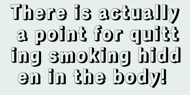 There is actually a point for quitting smoking hidden in the body! 