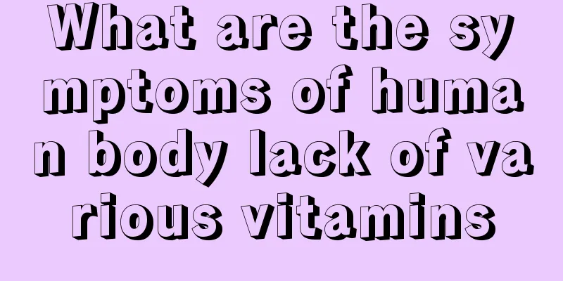 What are the symptoms of human body lack of various vitamins