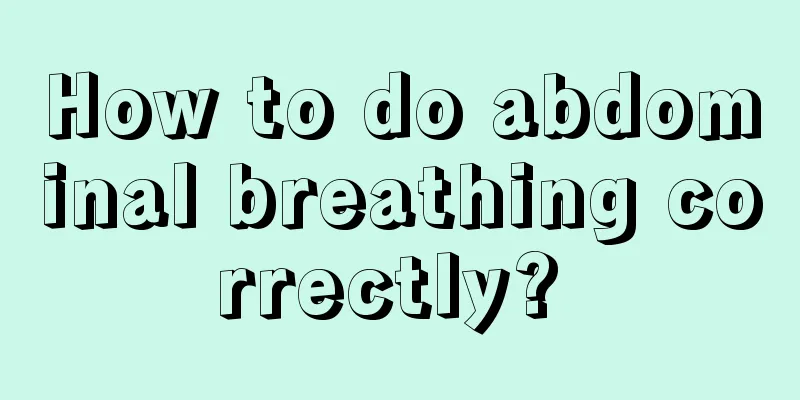 How to do abdominal breathing correctly? 