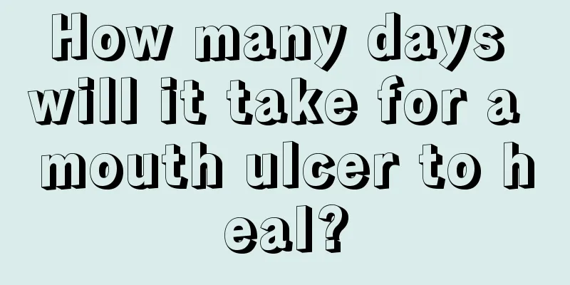 How many days will it take for a mouth ulcer to heal?
