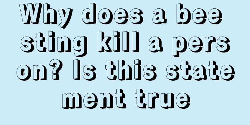 Why does a bee sting kill a person? Is this statement true