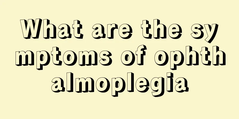 What are the symptoms of ophthalmoplegia