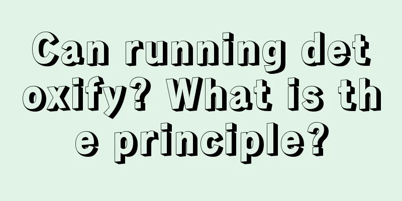 Can running detoxify? What is the principle?