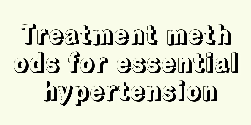 Treatment methods for essential hypertension