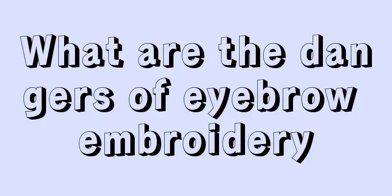 What are the dangers of eyebrow embroidery