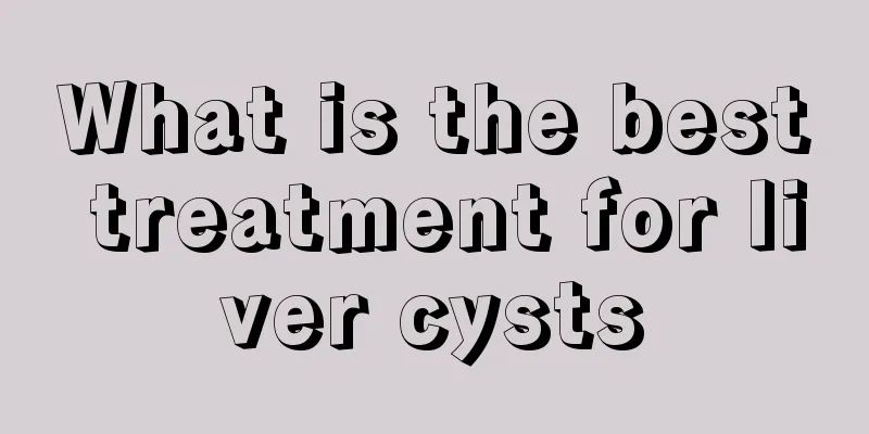 What is the best treatment for liver cysts