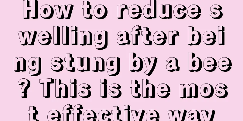 How to reduce swelling after being stung by a bee? This is the most effective way
