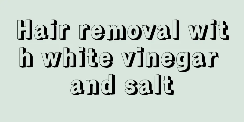 Hair removal with white vinegar and salt