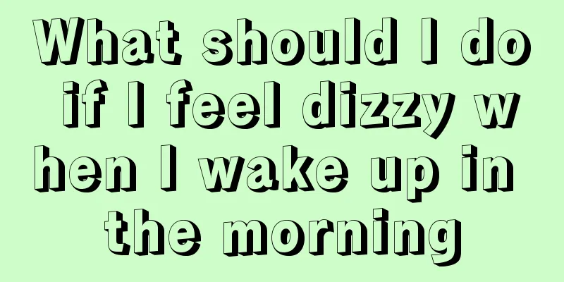 What should I do if I feel dizzy when I wake up in the morning
